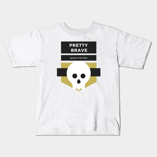 PRETTY BRAVE (Light) Kids T-Shirt by A. R. OLIVIERI